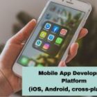 Most used Mobile App Development Platform (iOS, Android, cross-platform)